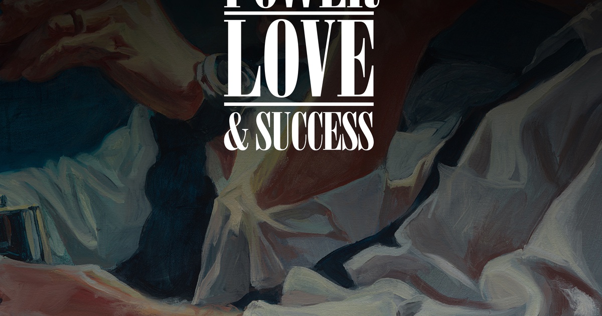 Publication: Power, Love & Success | Gabe Leonard Art